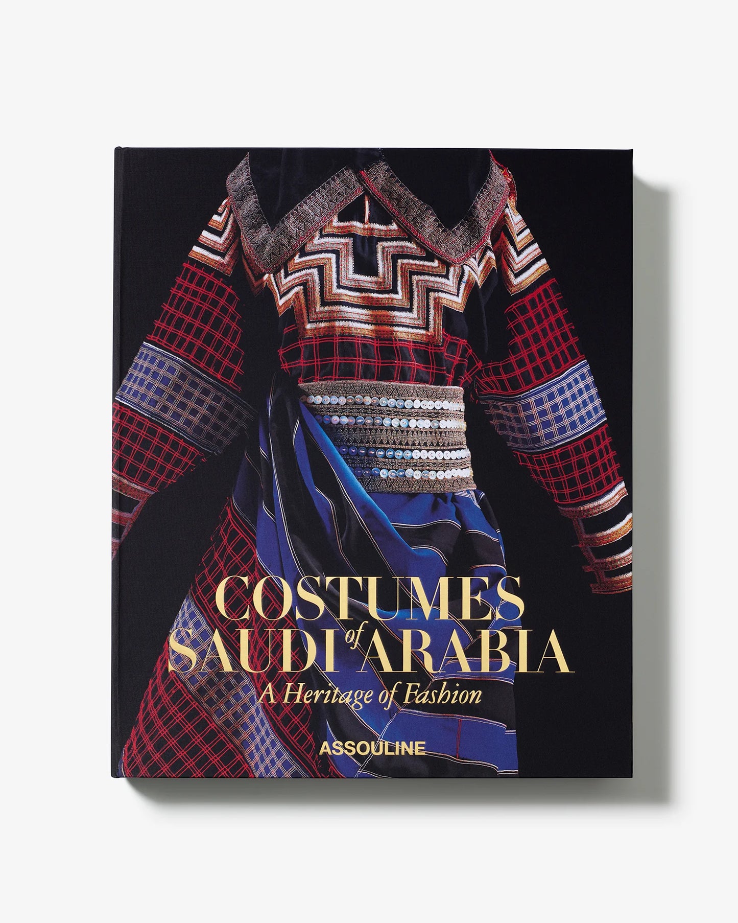 Costumes of Saudia Arabia, A Heritage of Fashion