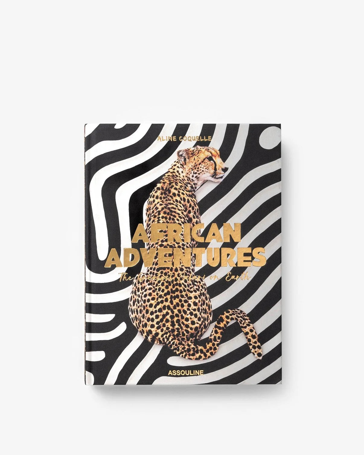 Coffee table book AFRICAN ADVENTURES: THE GREATEST SAFARI ON EARTH