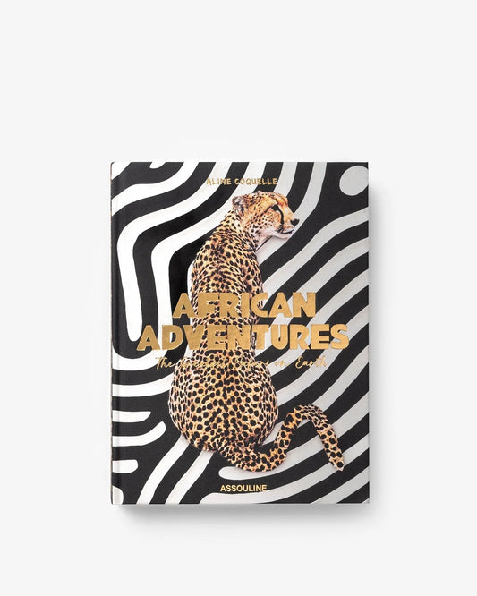 Coffee table book AFRICAN ADVENTURES: THE GREATEST SAFARI ON EARTH