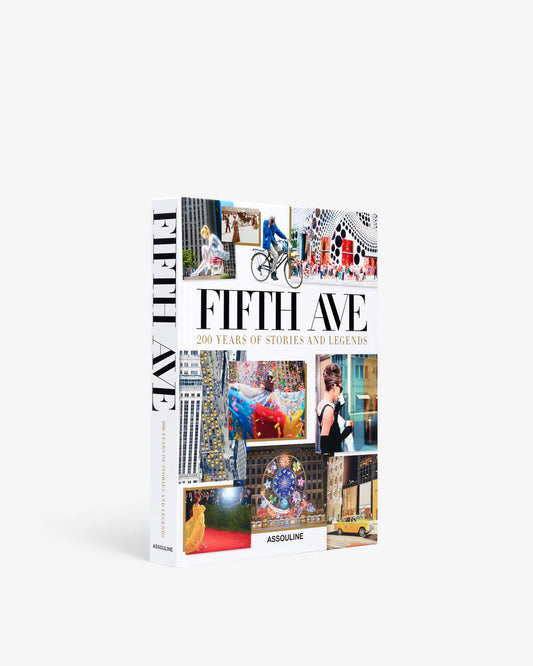 FIFTH AVENUE: 200 YEARS OF STORIES AND LEGENDS