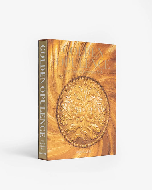 GOLDEN OPULENCE: 500 YEARS OF LUXURIANT STYLE