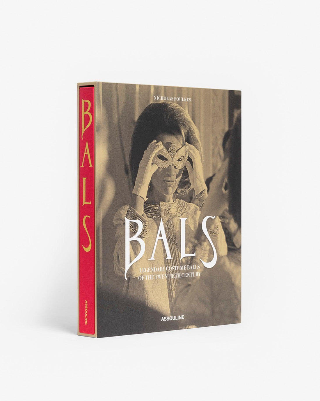 Coffee Table Book Bals: Legendary Costume Balls of the Twentieth Century