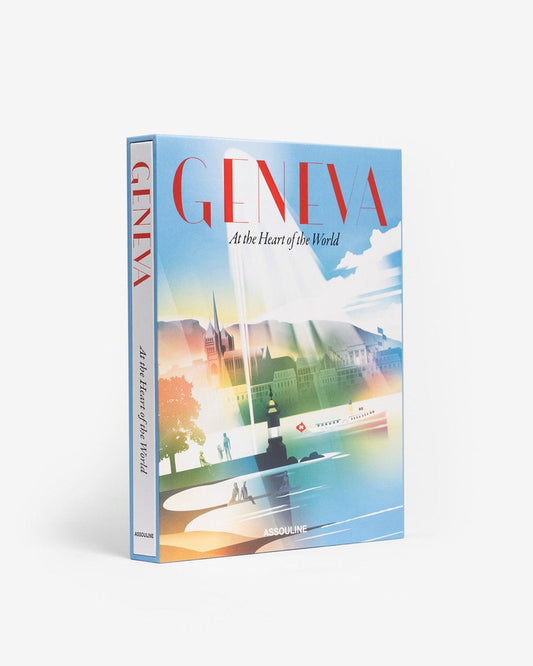 Coffee Table Book Geneva: At the Heart of the World