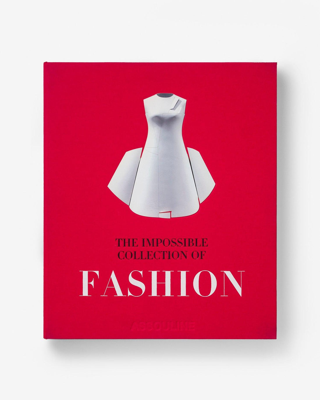 Fashion : The Impossible Collection
